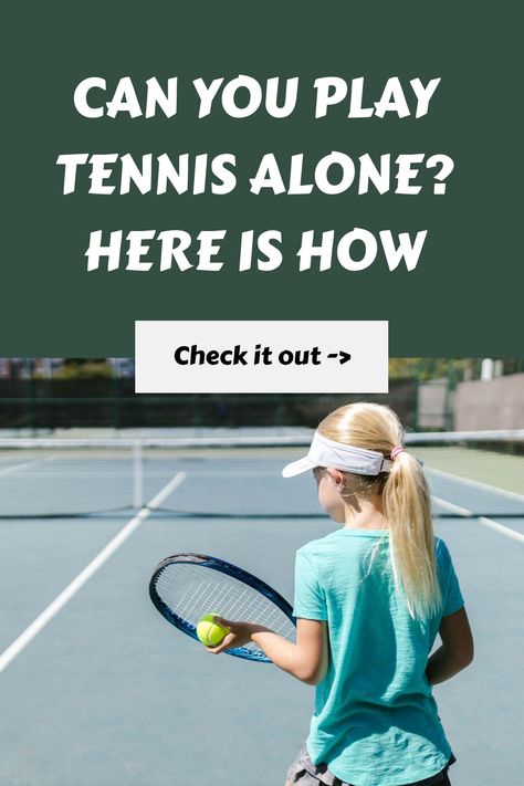 This article will give you methods of how to play tennis alone based one the price of each method from the least to the most expensive. Tennis Core, How To Play Tennis, Tennis Tips, Play Tennis, Most Expensive, Improve Yourself, Tips And Tricks, Tennis