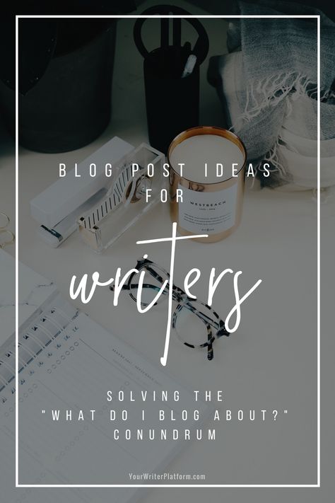 Writer Resources, Article Writer, I Have Nothing To Say, Author Tips, Author Marketing, Author Website, Blank Screen, Author Platform, Blog Writing Tips