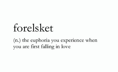 Forelsket. #love #words #quotes #truth #life Fancy Words For Love, Dreamy Quote, Euphoria Photoshoot, Phobia Words, Tattoos 2023, Describe Feelings, Words Definitions, Unique Words Definitions, Words That Describe Feelings