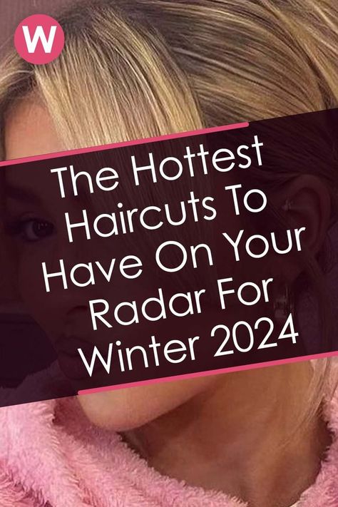 If you're someone who likes to change it up and try out the most popular cuts along with the weather, you'll know that every new season brings a new wealth of possibilities on how you can change up your look. #haircuts #hair #styles #hairstyles #winter Haircut Winter 2024, 2024 Popular Hairstyles, Winter Haircut 2024, Hairstyles Winter 2024, Most Popular Hairstyles For 2024, Winter 2024 Haircut, Hair Winter 2024, Popular Hairstyles For 2024, Short Hair Winter