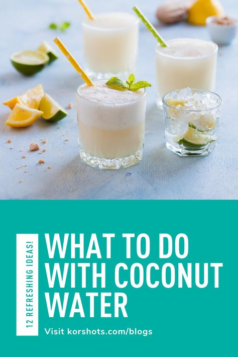 What To Make With Coconut Water, Uses For Coconut Water, Things To Make With Coconut Water, Coconut Water Recipes Drinks, What To Do With Coconut Water, Ways To Drink Coconut Water, Ways To Use Coconut Water, Coconut Water Recipes Food, Recipes With Coconut Water