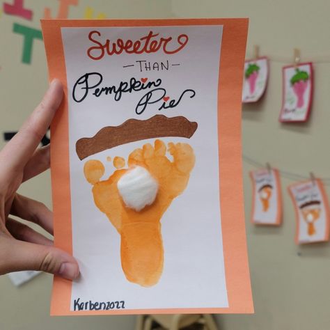 Footprint Pumpkin Pie, Pumpkin Pie Footprint Craft, Thanksgiving Baby Craft Ideas, Pumpkin Pie Craft Toddler, Pumpkin Pie Footprint Art, Thanksgiving Infant Crafts, Sweeter Than Pumpkin Pie Footprint, Pumpkin Pie Craft, Daycare Art