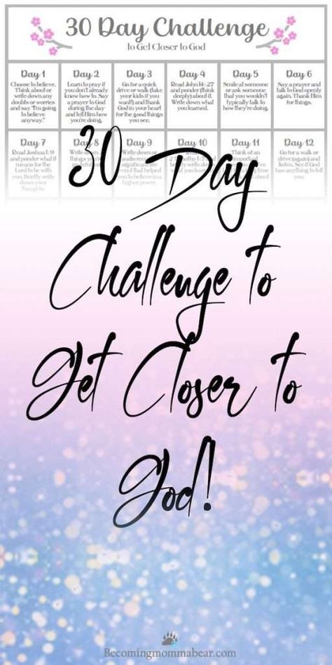 30 Day Spiritual Growth Challenge, 30 Day Challenge To Get Closer To God, How To Draw Closer To God, Getting Closer To God Challenge, Grow Closer To God Challenge, Ways To Be Closer To God, Drawing Closer To God, 300 Things To Ask God For, Ways To Grow Closer To God