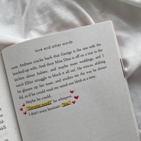 Love In Other Words Book, Love And Other Words Book Quotes, Love Other Words Book, Elliot And Macy Aesthetic, Love And Other Words Annotations, Quotes From Books Aesthetic, Love And Other Words Quotes, Love And Other Words Book, Love Books Aesthetic