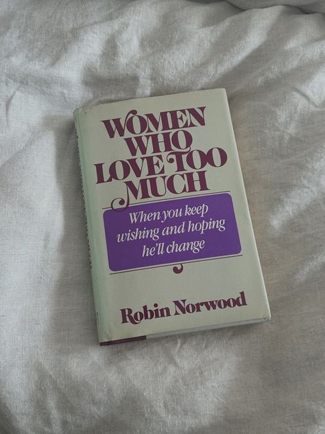 Female Rage Books, Women Who Love Too Much, Love Too Much, Female Rage, Mad Women, So Much Love, Too Much, Reading, Books