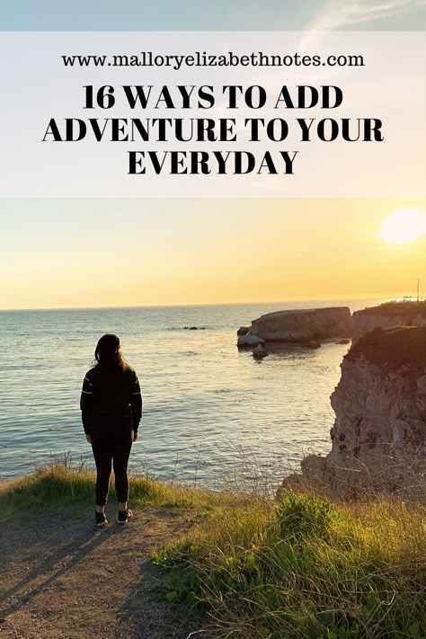 How To Have An Adventure, How To Be More Adventurous, Mini Adventures, Adventure Goals, Outdoor Adventure Activities, Adventure Challenge, Start Living Life, Hygge Life, Life Adventure