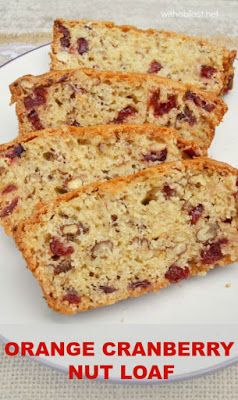 Orange Cranberry Nut Loaf Quick Sweet Bread, Nut Loaf Recipe, Orange Cranberry Loaf, Dried Cranberries Recipes, Cranberry Nut Bread, Orange Loaf Cake, Cranberry Bread Recipes, Dried Cranberry, Nut Loaf