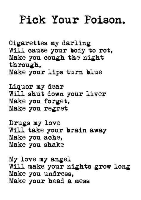 Poems About Being Addicted, Teenage Poems, Poison Quotes, Songwriting Inspiration, Fantasy Journal, Weird Kid, High Quotes, Meaningful Poems, Poet Quotes