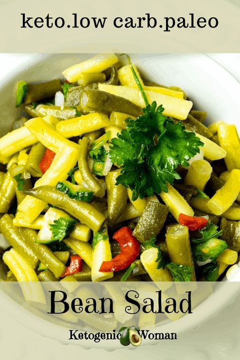 Low Carb Bean Salad - Ketogenic Woman Keto 3 Bean Salad Recipe, Keto Bean Salad, Low Carb Beans, Ketogenic Woman, Low Carb Salads, Bean Salads, Keto Veggies, Green Foods, Three Bean Salad