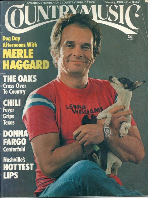 Ben Haggard, Donna Fargo, Dog Day Afternoon, Nashville Hot, Country Magazine, Hank Williams Jr, Merle Haggard, Country Pop, Music Magazine