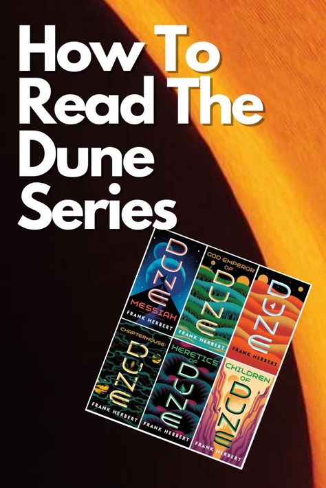 Not sure how to Navigate the #Dune Series? Check out our Recommended Reading order for Dune so you can get caught up before the series continues on the big screen! #bookseries #scifi Dune Novel, Dune Series, Dune Book, Dune Frank Herbert, Frank Herbert, Science Fiction Novels, Fiction Novels, Reading Recommendations, The Dunes