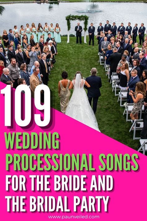 Wedding Processional Songs Country, Bride Processional Songs, Prelude Songs For Wedding, Wedding Party Songs To Walk Down Aisle, Songs For The Bride To Walk Down To, Groom Entrance Song Ceremony, Bridal Party Introduction Songs, Wedding Party Processional Songs, Wedding Songs For Bridesmaids Walks