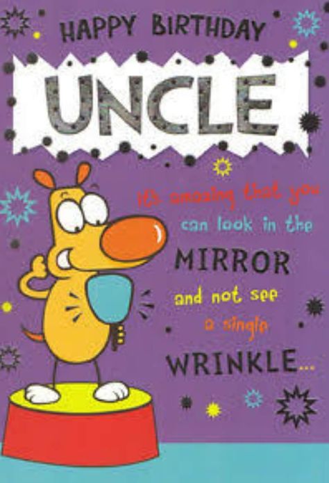 Happy birthday uncle Happy Birthday Wishes Uncle Funny, Happy Birthday Uncle Funny, Happy Birthday Uncle Quotes, Uncle Birthday Quotes, Birthday Wishes For Uncle, Birthday Uncle, Happy Birthday Uncle, Happy Birthday Cards Handmade, Uncle Birthday