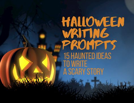 15 Haunted Halloween Writing Prompts Writing Horror, Halloween Writing Prompts, Halloween Writing, Story Writing Prompts, Very Nice Pic, Haunted Halloween, The Masters, Scary Stories, Writing Process