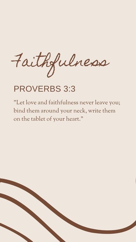 Biblical Scriptures Strength, Christian Proverbs Quotes, Proverbs 3:3 Wallpaper, Best Proverbs Verses, Proverbs 3:3, Proverbs Wallpaper, Bible Study Proverbs, Bible Verse Background, Comforting Bible Verses