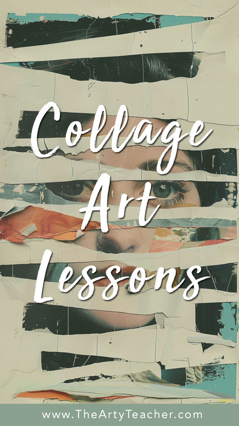 Collage lessons plans for art teachers.  A range of long and short collage projects.  Also, printable collage materials. Art Projects For College Students, High School Collage Project, Collage Art Material, Art For High School Students, Cool Art Projects For High School, Collaging Aesthetic, One Day Art Projects For Middle School, Fine Art Collage, How To Collage