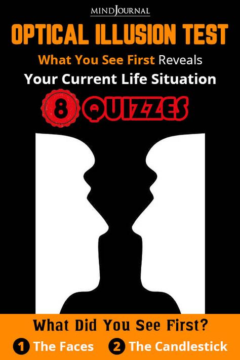 8 Optical Illusions: What Did You See First? Your Answer Reveals Your Current Life Situation Brain Illusions, Illusion Test, Personality Test Psychology, Personality Type Quiz, Playbuzz Quiz, Personality Tests, Hidden Truths, Personality Psychology, Trivia Quizzes