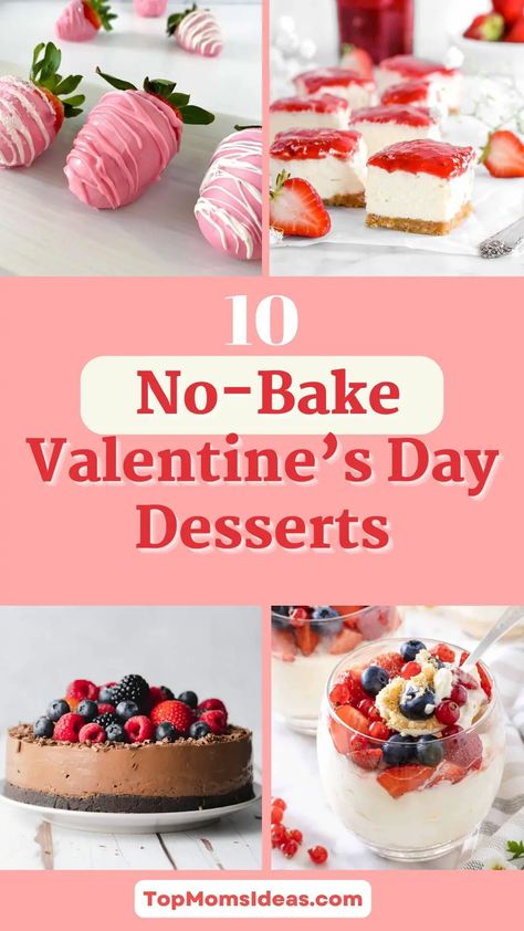 10 Easy No-Bake Valentine’s Day Desserts Quick Easy Valentine Treats, Healthy Valentine’s Day Desserts, Valentines Day Food Desserts, Easy Valentine Desserts No Bake, Valentine’s Day Desserts For Two, Low Calorie Valentine Desserts, No Bake Valentines Day Desserts, Quick Valentines Desserts, Valentine's Day Desserts Easy