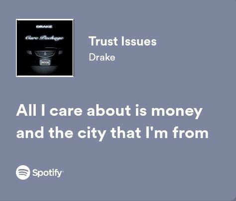 Trust Issues Drake Lyrics, Trust Issues Drake, Genius Lyrics, Drake Lyrics, Lyrics Wallpaper, Spotify Lyrics, Look Into My Eyes, Trust Issues, Song Lyrics Wallpaper