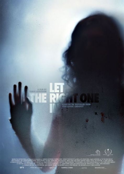 Let the Right One In Posters Harry Potter, Best Vampire Movies, Vampire Stories, Vampire Movies, Let Me In, Horror Movie Posters, Great Films, Film Posters, Scary Movies