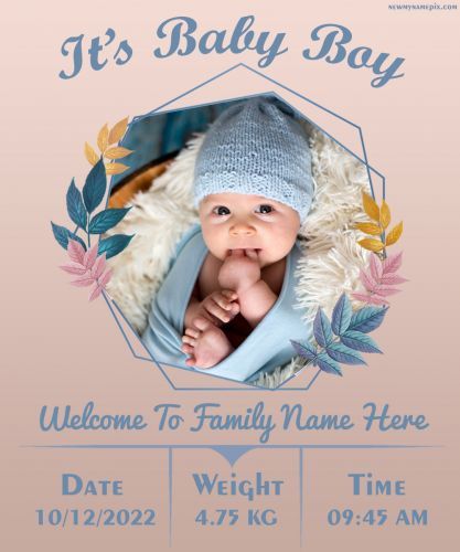 Born Baby Boy Wishes Announcement Design Template Edit Custom Time, Date, Weight, Family Name Writing Celebrate Best WhatsApp Status Sending New Facebook Post Share Friends or Fami... Baby Boy Born Announcement, Baby Name Announcement Template, Its A Boy Announcement Template, Baby Boy Background Design, Baby Birth Wishes, New Borned Baby Boy, Baby Born Frame, New Born Baby Status, New Baby Boy Wishes