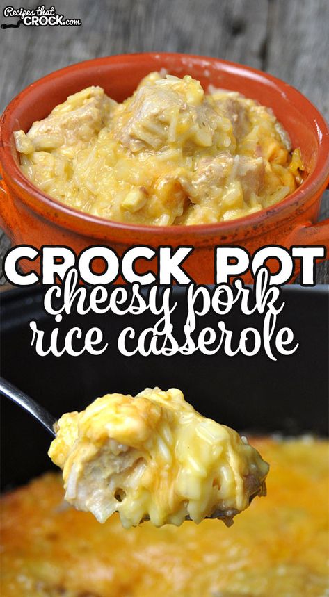 Pork And Rice Casserole, Pork Casserole Recipes, Crock Pot Cheesy Chicken, Cheesy Chicken Rice Casserole, Cheesy Pork Chops, Pork And Rice, Cheesy Chicken Rice, Pork Chops And Rice, Pork Casserole