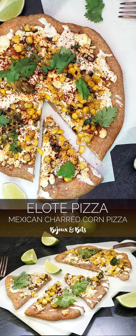 Elote pizza (Mexican street food charred corn pizza) from @bijouxandbits #mexicanfood #cincodemayo #elote Elote Pizza, Street Corn Pizza, Corn Pizza, Corn Elote, Elote Recipe, Ooni Pizza, Charred Corn, Wheat Pizza, Hot Corn