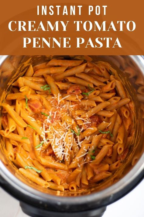 Instant Pot Vegetarian Recipes, Pasta Instant Pot, Instant Pot Vegetarian, Recipes Instapot, Instant Pot Pasta, Instapot Meals, Penne Pasta Recipes, Creamy Tomato Pasta, Tomato Pasta Recipe