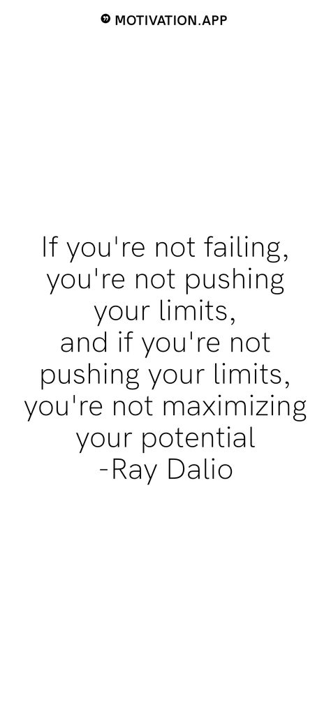 Pushing Your Limits Quotes, Final Push Motivation, Push Past Your Limits Quotes, Pushing Limits Quotes, Grades Dont Define You, Ray Dalio Quotes, Thesis Motivation, Challenge Yourself Quotes, Role Model Quotes