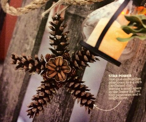 Pinecone star ornament Dimples And Tangles, Better Homes And Gardens Magazine, Pine Cone Christmas Tree, Christmas Decorating Ideas, Pinecone Ornaments, Cones Crafts, Cowboy Christmas, Pine Cone Crafts, Christmas Mantle