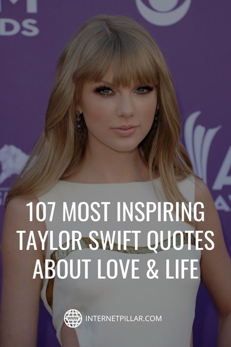 Quotes For Taylor Swift, What Would Taylor Swift Do, Taylor Swift Self Love Quote, Quotes About Love Taylor Swift, Inspirational Quotes By Taylor Swift, Taylor Swift Empowering Quotes, Inspiration Taylor Swift Lyrics, Best Taylor Swift Song Quotes, Good Taylor Swift Quotes