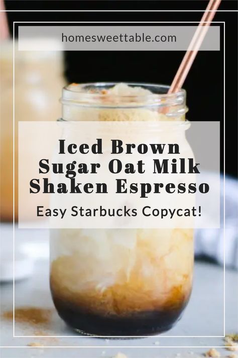 Smoothie Oat Milk, Oat Milk Shaken Espresso Recipe, Brown Sugar Shaken Espresso Overnight Oats, Home Made Oat Milk Recipe, Brown Sugar Oat Milk Creamer Recipe, Low Cal Espresso Drinks At Home, Shaken Oatmilk Espresso, Coffee With Oat Milk Recipe, Oat Milk Iced Coffee Recipe