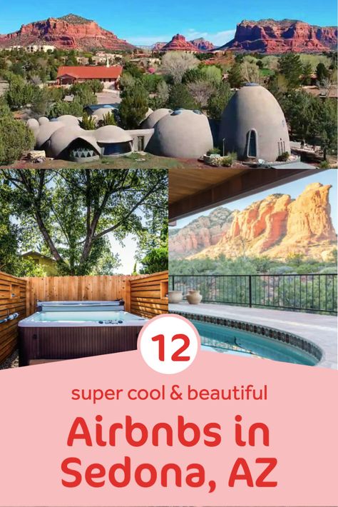 Sedona has some really cool Airbnbs you rent. I'm talking dome houses, sedona cabins, luxury villas with views of the Red Rocks, pools with views for sunrise swimming - even unique Airbnbs like bubble tents! These are all my favorite places to stay in Sedona along with fun things to do in Sedona Arizona! #arizona #airbnb #travel Arizona Places To Stay, Sedona Arizona Places To Stay, Places To Stay In Sedona Az, Sedona Places To Stay, Sedona Airbnb, Houses With Pools, Sedona Arizona Hotels, Bubble Tents, Cool Airbnb