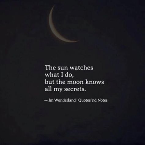 Moonchild Quotes Short, Good Night Book Quotes, Night And Day Quotes, Late Nights With Friends Quotes, When Night Falls Quotes, Night Time Thoughts Quotes, Nighttime Quotes Thoughts, Quotes About Astrology, Late Night Thinking Quotes Thoughts