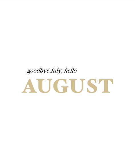 Dear August, Hello August, Dear Diary, First Photo, Let It Be