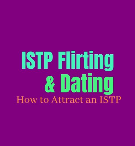 ISTP Flirting & Dating: How to Attract an ISTP While ISTPs certainly do have a charming side, it isn’t always utilized by flirting. For them flirting can actually feel awkward and they don’t always know how to best woo someone in these circumstances. ISTPs aren’t really connected to the emotions of others, and so they … Mbti Traits, Istp Relationships, Estp Personality, Positive And Negative Traits, Enfp Estp, Enneagram 9w1, Secret Dating, Bruce Greenwood, Infj Psychology