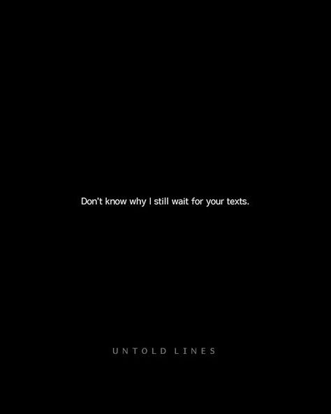 Still Waiting For You, Text Quotes, Waiting For Her, Crush Quotes, Thank You So Much, Texts, Reading, Quotes