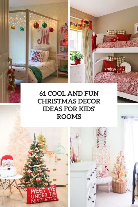 cool and fun christmas decor ideas for kids' rooms cover Kids Christmas Room Ideas, Christmas Decor Ideas For Kids Room, Decorating Kids Room For Christmas, Decorate Kids Room For Christmas, Toddler Room Christmas Decor, Christmas Decor For Kids Room, Kids Christmas Decorations For Room, Kids Christmas Room Decor, Christmas Decor Kids Room