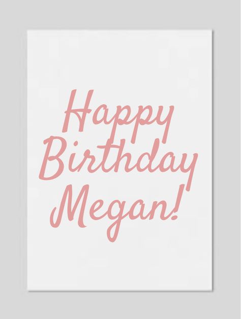 Happy Birthday Megan, Calm Artwork, Keep Calm Artwork, Happy Birthday, Home Decor Decals, Birthday