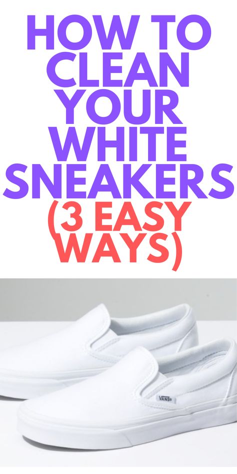 How To Keep Sneakers White, How To Clean White Fabric Sneakers, How Do You Clean White Shoes, White Vans Cleaning, Keep White Shoes White, How To Get White Sneakers White Again, How To Wash White Shoes In Washer, How To Clean White Tennis Shoes By Hand, Clean White Canvas Sneakers