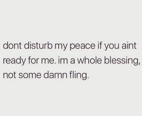 Dont Disturb My Peace Quotes, Disturb My Peace Quotes, My Peace Quotes, Dont Disturb, Pinterest Quotes, My Peace, Savage Quotes, Fav Quotes, In My Feelings