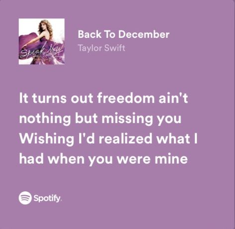 Taylor Swift Speak Now Back To December, Taylor Swift Apology Lyrics, Back To December Taylor Swift Lyrics, Back To December Spotify, Speak Now Quotes, Speak Now Taylor Swift Lyrics, Back To December Lyrics, Back To December Taylor Swift, Speak Now Lyrics