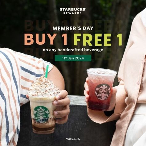 Starbucks Malaysia Member's Day Buy 1 FREE 1 Promotion on 11 January 2024 11.11 Promotion Design, Starbucks Promotion, Starbucks Malaysia, Buy 1 Free 1, 11 January, Starbucks Store, Starbucks Rewards, Starbucks Card, Promotion Design