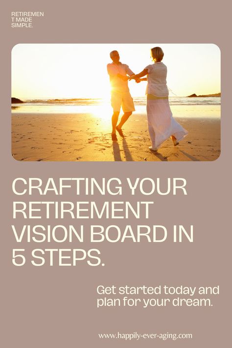 Thinking about retirement? Learn how you can create a vision board to help you make the most of your retirement and build the life you've always dreamed of. Read the blog for great tips. Pin now. Retirement Vision Board Examples, Retirement Hobbies For Women, Retirement Vision Board, Retirement Goals, Retired People, Create A Vision Board, Retirement Lifestyle, Vision Board Examples, Retirement Ideas