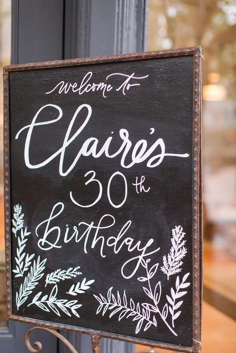 Botanical Inspired 30th Birthday Party | CatchMyParty.com Birthday Party Chalkboard Sign, Random Theme, 30th Birthday Party, Chalkboard Designs, Birthday Chalkboard, Chalkboard Sign, 30th Birthday Parties, Theme Parties, Art Birthday