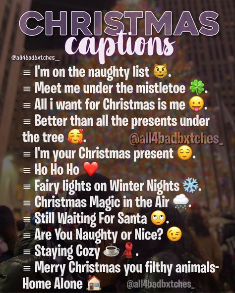 Christmas Spam Names For Instagram, Holiday Captions, Christmas Caption, Winter Captions, Snapchat Captions, Baddie Captions, Lit Captions, Dope Captions For Instagram, Photo Captions