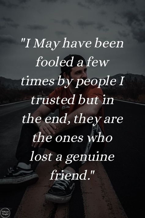 Trust And Friendship Quotes, Quotes About Lost Trust, Lost Respect Quotes Friends, Why Am I Not Worth The Effort Friends, Friend Trust Quotes, Becarful Who You Trust Quotes Friends, Quotes Friendship Ending Fake Friends, Terrible Friend Quotes, Lost Trust Quotes Friendship