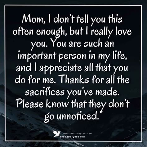 Best Mom Quotes From Daughter Love You, Appreciate Your Mother Quotes, Thank You Mother Quotes, I Love U Mom Quotes, Best Mothers Day Quotes Mom, Appreciate Your Mom Quotes, Mothers Day Thank You Quotes, For My Mother Quotes, Thank You To My Mom