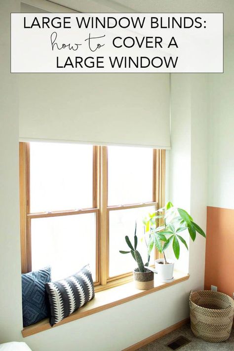 Learn the benefits of using a large window blind to cover a large window. Featuring roller blinds from blinds.com. Large Window Blinds Ideas, Window Without Curtains, Large Window Decor, Blinds For Large Windows, Modern Blinds, Custom Shutters, Woven Wood Shades, Window Seats, Faux Wood Blinds