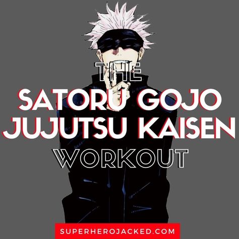 Satoru Gojo Workout: Train like Jujutsu Kaisen Teacher! Gojo Workout, Anime Workout Routine, Anime Workout, Celebrity Workout Routine, Pyramid Training, Jawline Exercise, Army Workout, Superhero Workout, Ultimate Workout